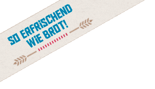 So erfrischend wie Brot